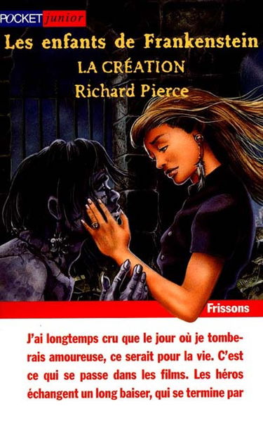 Les enfants de Frankenstein. Vol. 1. La création