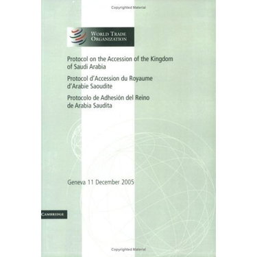 Couverture de Protocol on the Accession of the Kingdom of Saudi Arabia: Volume 3: Geneva 11 December 2005