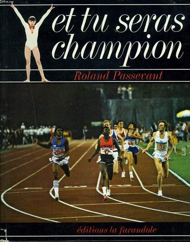 Et tu seras champion