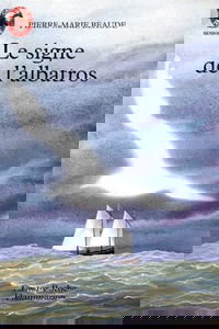 Signe de l'albatros (Le): - POUR INFO : MODIF AUTEUR LE 170998, S/O COMPTA AUT.