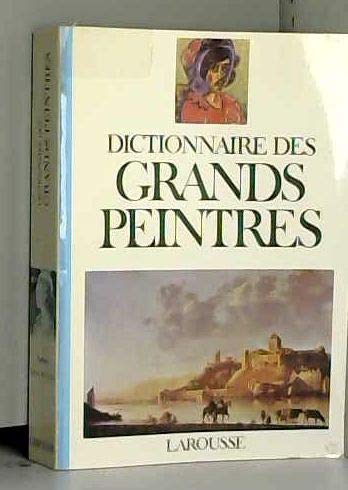 Dictionnaire des grands peintres