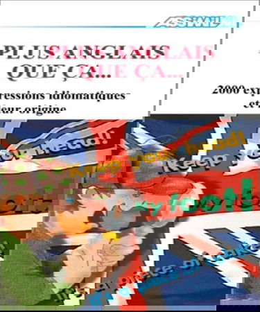 Plus Anglais que ça...