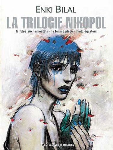 La trilogie Nikopol : intégrale