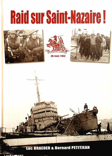 RAID SUR SAINT-NAZAIRE ! Opération Chariot 28 mars 1942