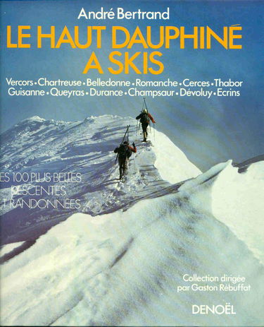 Le Haut-Dauphiné à skis