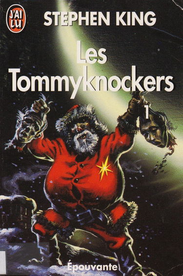 Les Tommyknockers. Vol. 1