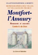 Montfort-l'Amaury - monuments et souvenirs