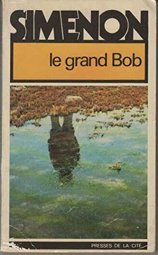 Le grand Bob
