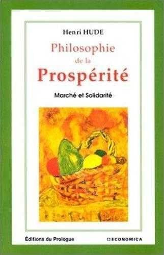 Philosophie de la prospérité : marché et solidarité