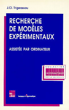 Recherche de modèles expérimentaux : assistée par ordinateur