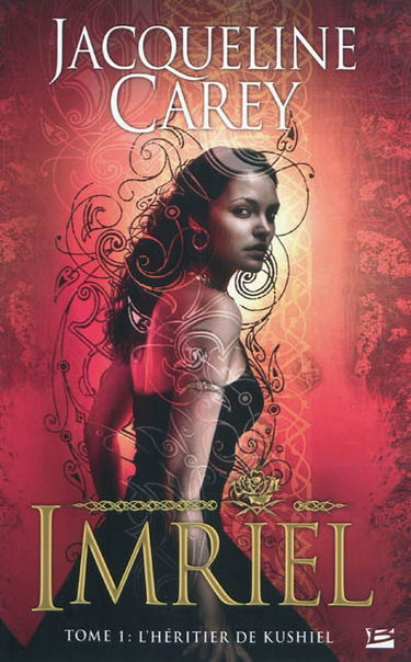 Imriel. Vol. 1. L'héritier de Kushiel