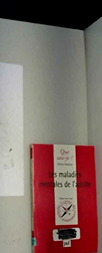 Les maladies mentales de l'adulte