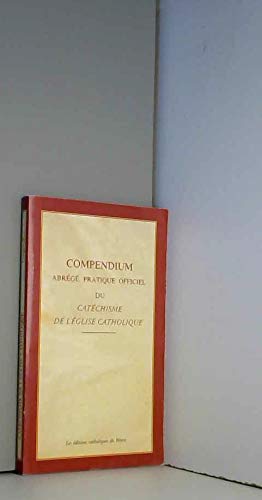 Compendium du cathéchisme de l'Eglise Catholique