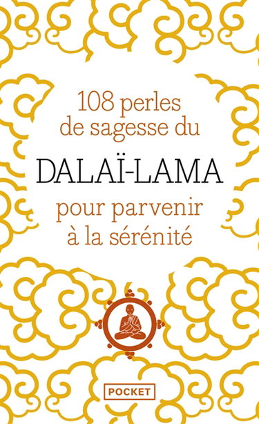 108 perles de sagesse du dalaï-lama pour parvenir à la sérénité