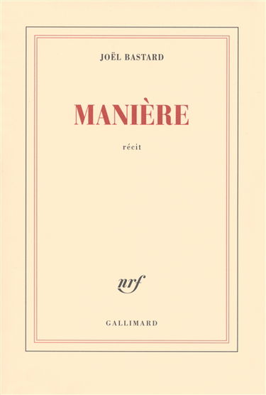 Manière : récit