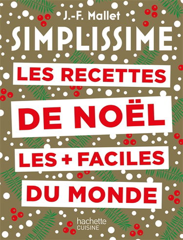 Simplissime : les recettes de Noël les + faciles du monde