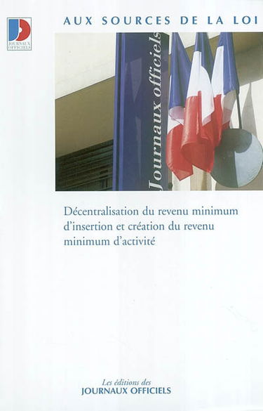 Décentralisation du revenu minimum d'insertion et création du revenu minimum d'activité