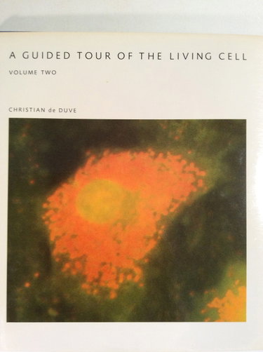 Couverture de A Guided Tour of the Living Cell: Volume Two