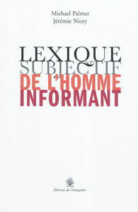 Lexique subjectif de l'homme informant : mots-clés de l'Homo informans