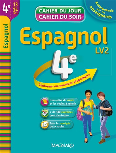 Espagnol 4e, 13-14 ans : LV2 : conforme aux nouveaux programmes