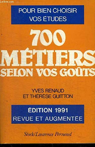 700 métiers selon vos goûts
