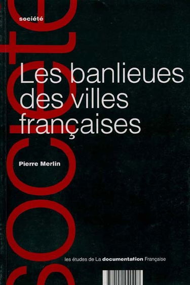 Les banlieues des villes françaises