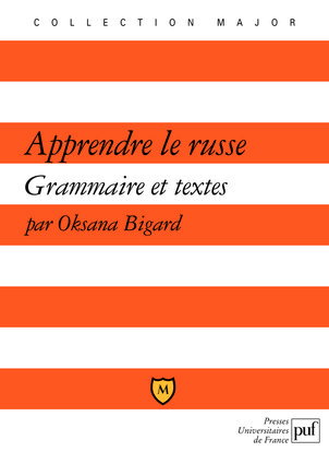 Apprendre le russe : grammaire et textes