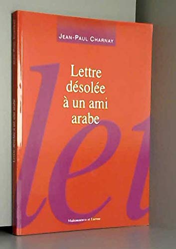 Lettre désolée à un ami arabe