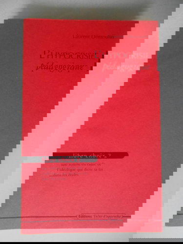 L'hypocrisie pédagogique