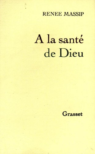 Couverture de A la sante de dieu