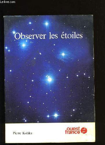 Observer les étoiles