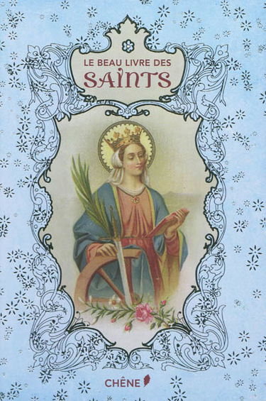 Le beau livre des saints