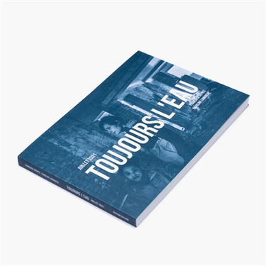 Toujours l'eau : juillet 2021