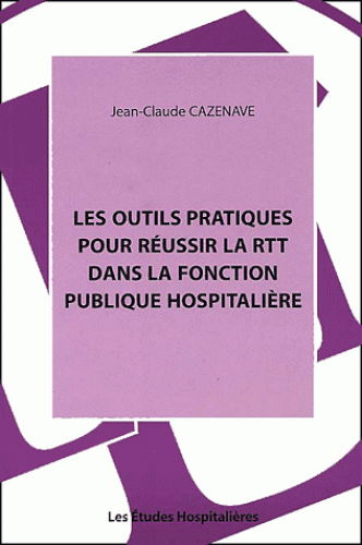 Les outils pratiques pour réussir la RTT dans la fonction publique hospitalière