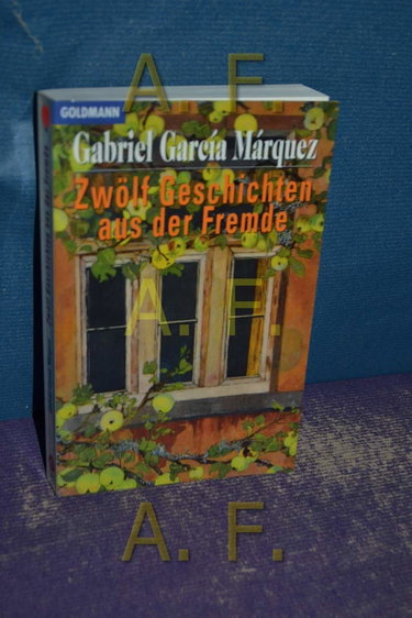 Couverture de Zwölf Geschichten aus der Fremde par Gabriel Garcia Marquez