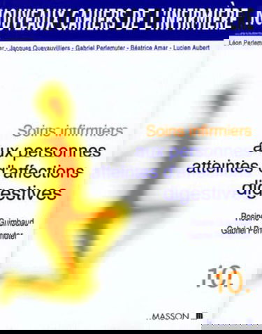 Soins Infirmiers Aux Personnes Atteintes D'Affections Digestives