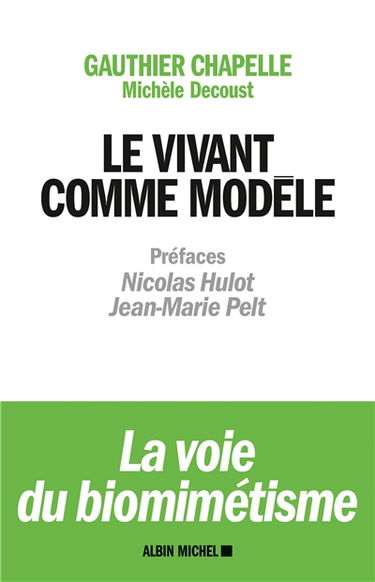 Le vivant comme modèle