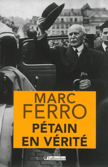 Pétain en vérité