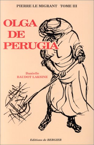 Couverture de Pierre le migrant. Vol. 3. Olga de Perugia