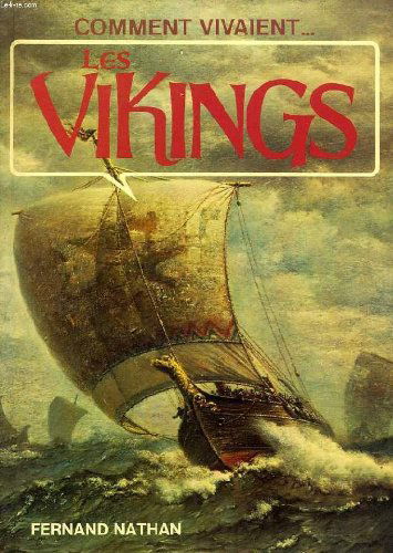 COMMENT VIVAIENT... LES VIKINGS