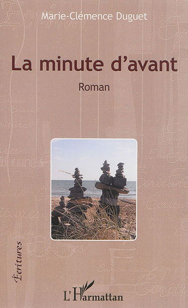 La minute d'avant
