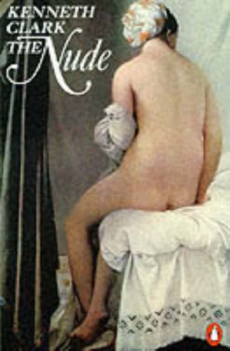 Couverture de The Nude: A Study of Ideal Art