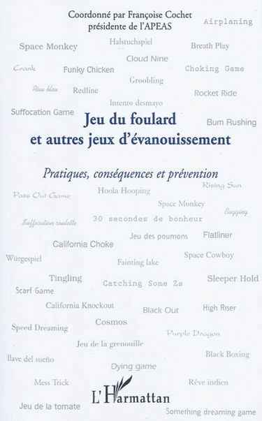 Jeu du foulard et autres jeux d'évanouissement : pratiques, conséquences et prévention