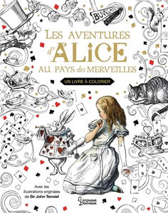Alice au pays des merveilles : Un livre à colorier
