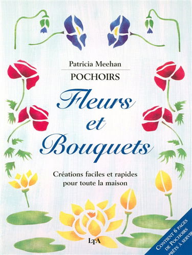 Pochoirs. Fleurs et bouquets