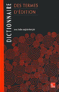 Dictionnaire des termes d'édition : avec index anglais-français