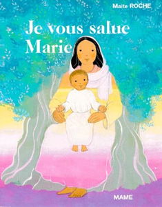 Je vous salue Marie