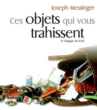 Ces objets qui vous trahissent : le langage du look