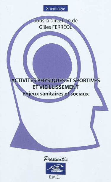 Activités physiques et sportives et vieillissement : enjeux sanitaires et sociaux