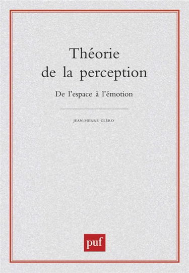 Théorie de la perception : de l'espace à l'émotion
